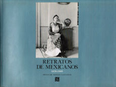 Imagen cubierta: Retratos mexicanos, 1839-1989