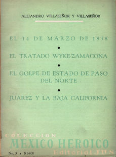 Imagen cubierta: 14 de marzo de 1858, el; El tratado Wyke-Zamacona...