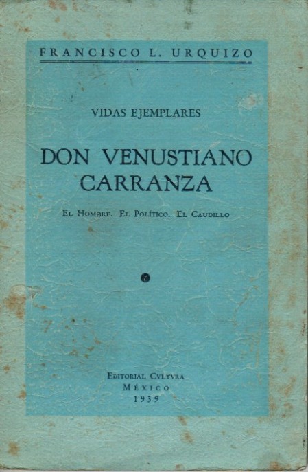 Imagen cubierta: Don Venustiano Carranza