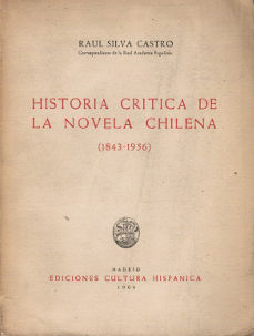 Imagen cubierta: Historia crítica de la novela chilena (1843-1956)