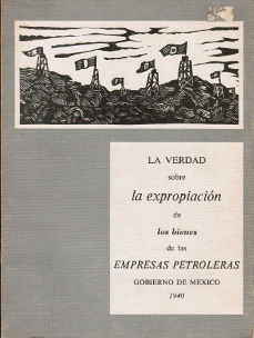 Imagen cubierta: La verdad sobre la expropiación de los bienes de las empresas petroleras