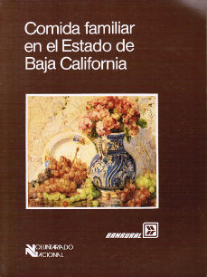 Imagen cubierta: Comida familiar en el Estado de Baja California