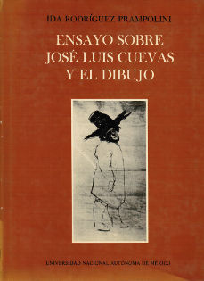 Imagen cubierta: Ensayo sobre José Luis Cuevas y el dibujo