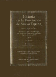 Imagen cubierta: Historia de la Revolución de Nueva España, O.C. 2 vols.