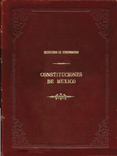 Imagen cubierta: Constituciones de México (Edición faximilar)