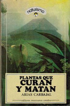 Imagen cubierta: Plantas que curan y matan