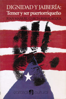 Imagen cubierta: Dignidad y jaibería: Temer y ser puertorriqueño