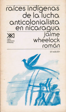 Imagen cubierta: Raíces indígenas de la lucha anticolonialista en Nicaragua