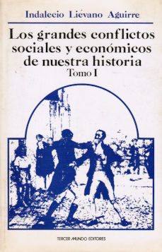 Imágen cubierta: Grandes conflictos sociales y económicos de nuestra historia, T. I