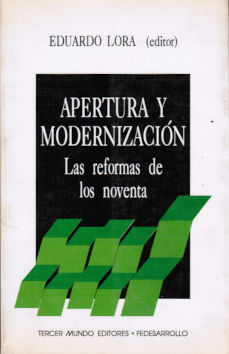 Imágen cubierta: Apertura y modernización: las reformas de los noventa