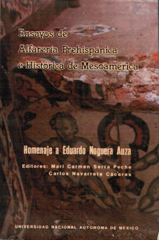 Imagen cubierta: Ensayos de alfarería prehispánica e histórica de Mesoamérica