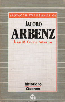 Imágen cubierta: Protagonistas de América: Jacobo Arbenz