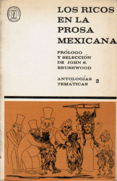 Imágen cubierta: Ricos en la prosa mexicana, los: Antologías temáticas, 2