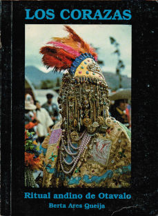 Imágen cubierta: Corazas, los: Ritual andino de Otavalo