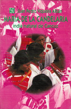 Imágen cubierta: María de la Candelaria, india natural de Cancuc