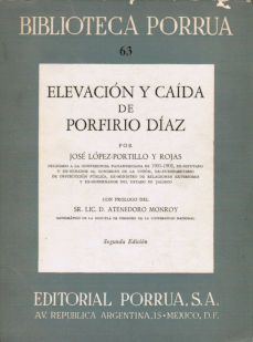 Imagen cubierta: Elevación y caída de Porfirio Díaz
