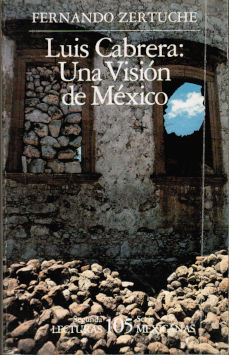 Imagen cubierta: Luis Cabrera: Una visión de México
