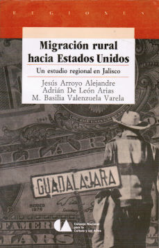 Imagen cubierta: Migración rural hacia los Estados Unidos: Un estudio regional en Jalisco