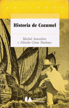 Imágen cubierta: Historia de Cozumel