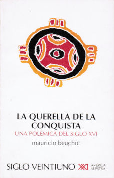 Imagen cubierta: Querella de la conquista, la: una polémica del siglo XVI