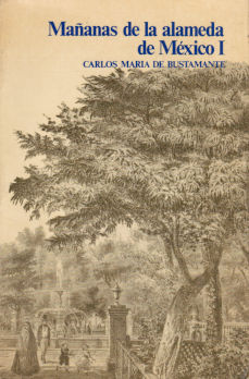 Imágen cubierta: Mañanas de la Alameda de México, Tomos I y II