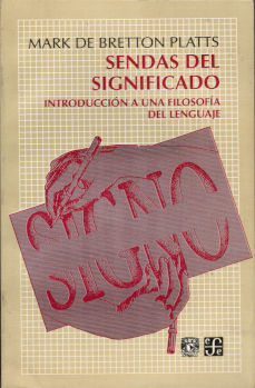 Imágen cubierta: Sendas del significado: introducción a una filosofía del lenguaje