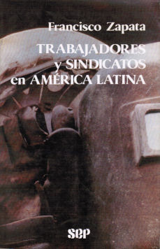 Imagen cubierta: Trabajadores y sindicatos en América Latina