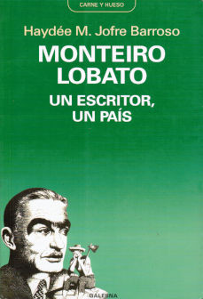 Imágen cubierta: Monteiro Lobato: un escritor, un país