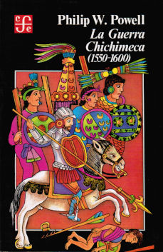 Imágen cubierta: Guerra Chichimeca (1550-1600), la