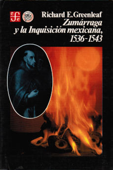 Imagen cubierta: Zumarraga y la Inquisición mexicana, 1536-1543