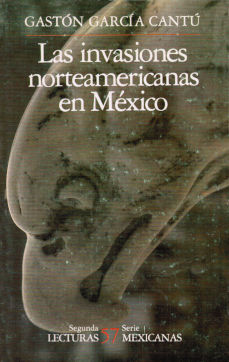 Imágen cubierta: Invasiones norteamericanas en México, las