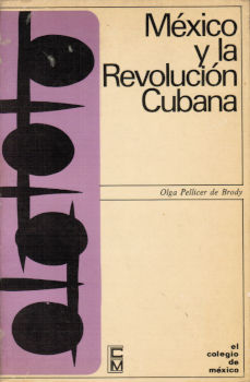 Imagen cubierta: México y la Revolución Cubana