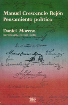 Imagen cubierta: Manuel Crescencio Rejón: Pensamiento político