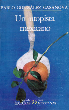 Imagen cubierta: Utopista mexicano, un