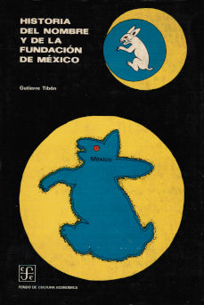 Imagen cubierta: Historia del nombre y de la fundación de México