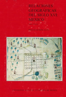 Imágen cubierta: Relaciones geográficas del siglo XVI: México (Tomo Tercero)