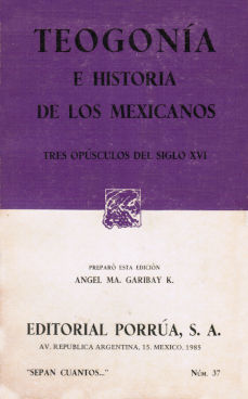 Imágen cubierta: Teogonía e historia de los mexicanos: Tres opúsculos del siglo XVI