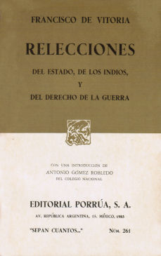 Imágen cubierta: Relecciones del Estado, de los indios, y del derecho de la guerra