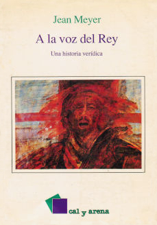 Imagen cubierta: A la voz del Rey: una historia verídica