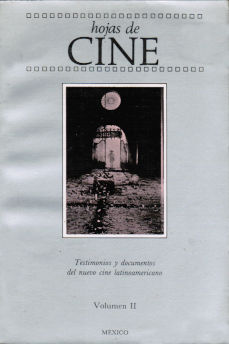 Imágen cubierta: Hojas de cine: testimonios y documentos del nuevo cine latinoamericano, volumen II