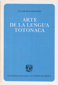 Imágen cubierta: Arte de la lengua totonaca