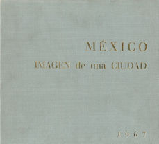 Imagen cubierta: México, imagen de una ciudad