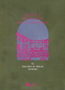 Teatro mexicano: historia y dramaturgia, VI Imágen cubierta: Teatro mexicano: historia y dramaturgia, VI